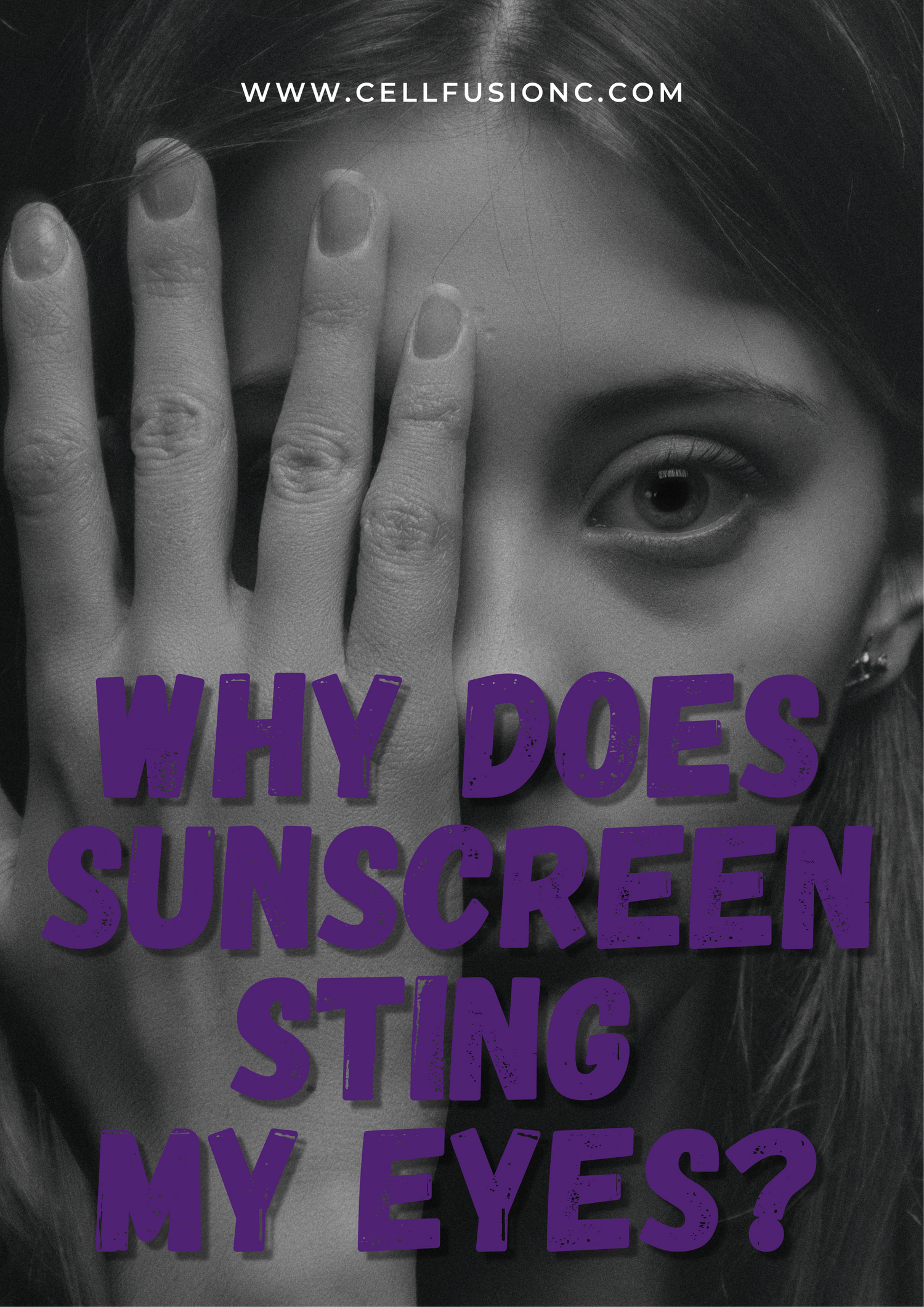 Why Does Sunscreen Sting My Eyes?